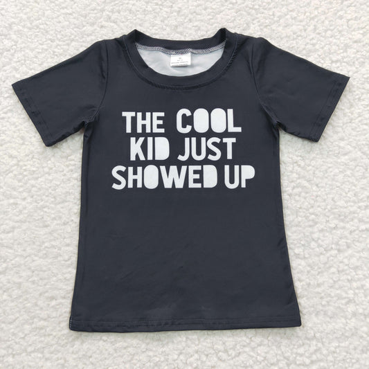 BT0220 Baby Boy The Cool Kid Just Showed Up Summer Black Top Shirt